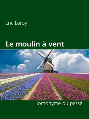 cover image of Le moulin à vent